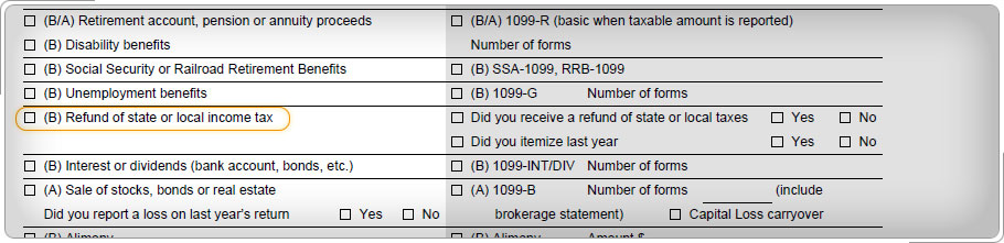 Form 13614-C Part III Income, line 5 Refund state and local income taxes checked YES.