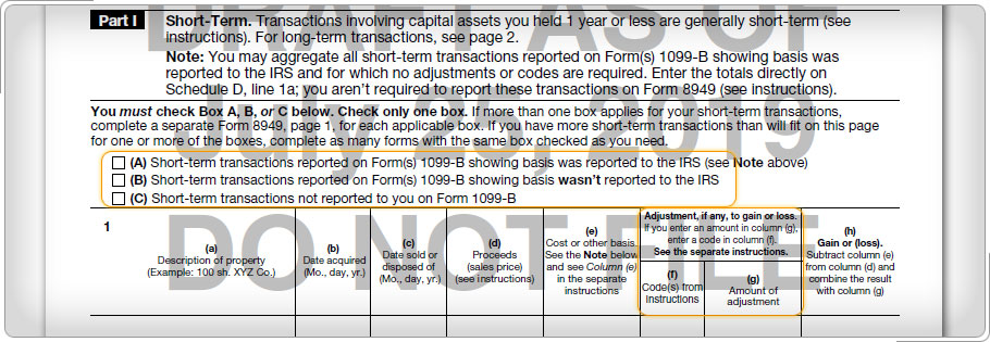 Formulario 8949, Transacciones a Corto Plazo para si las transacciones reportadas en el Formulario 1099-B fueron reportadas a I.R.S., o si las transacciones no fueron reportadas en el Formulario 1099-B.