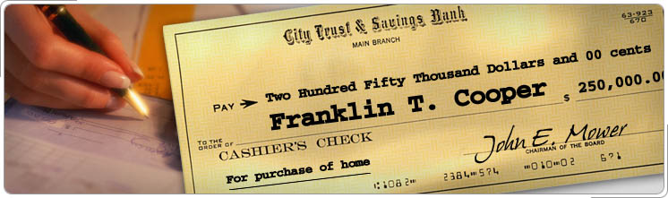 Cheque hecho a Franklin T. Cooper por $ 250,000. La línea de la nota dice, "Para la compra de la casa."